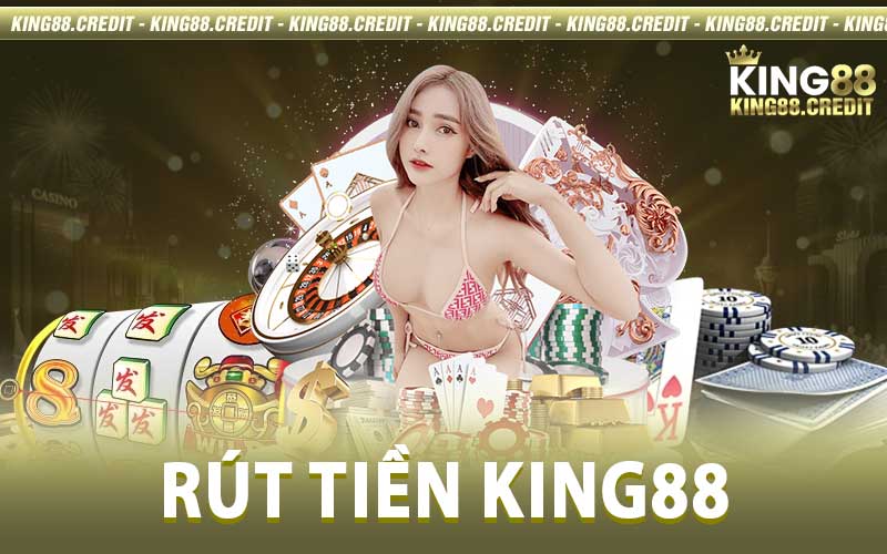 rút tiền King88