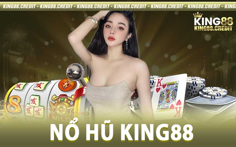 nổ hũ King88