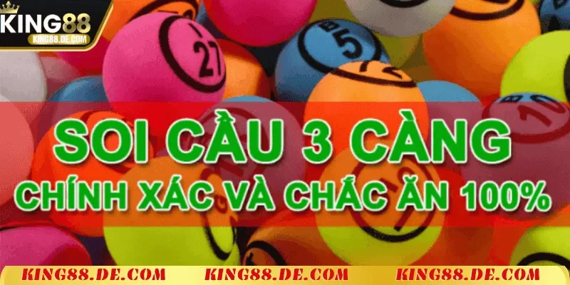 Bao Lô 3 Con King88 – Cách Chơi Lô Đề Thông Minh Bao lô 3 con theo từng miền