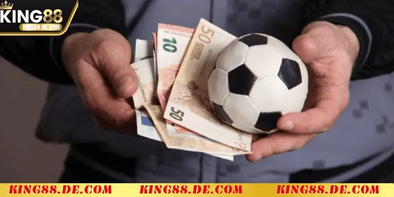 Tại Sao Cá Độ Bóng Đá Luôn Thua King88 – Sự Thật Ít Ai Nói Chiến lược cá độ bóng đá hiệu quả